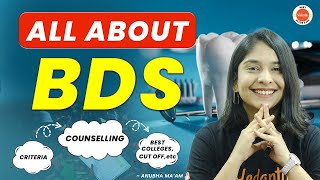 All About BDS  Dental counselling  NEET 2023  Expected BDS Cut Off Seats Fees Best Colleges [upl. by Seka14]