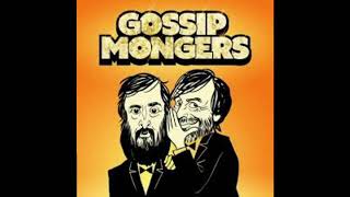 Gossipmongers S4 Ep6  Full Radio Series [upl. by Ragde]