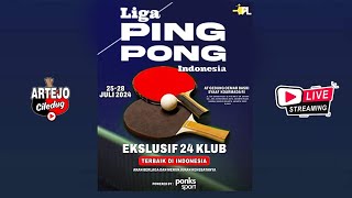 LIVE Turnamen LIGA PINGPONG INDONESIA 2024  Sunil  Stoni 🆚 Aldi  Zakwan Sport  Koarmada RI [upl. by Petes]