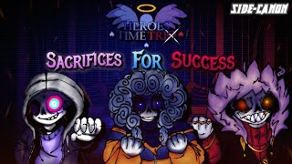 【Heroes Time Trio】SACRIFICES FOR SUCCESS ⲒⲒ SideCanon [upl. by Nyliret447]