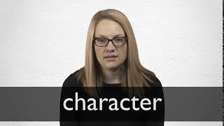 How to pronounce CHARACTER in British English [upl. by Saxet689]