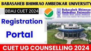 BBAU UG Counselling date 2024 🔴  Babasaheb bhimrao ambedkar University CUETcounselling  cut off [upl. by Eldrida]