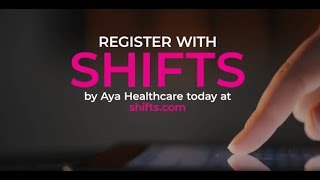 Introducing Shifts by Aya Healthcare [upl. by Rao193]