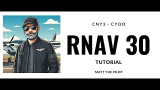 How to fly RNAV Approach into CYOO MSFS 2020 amp Fore Flight [upl. by Lluj]