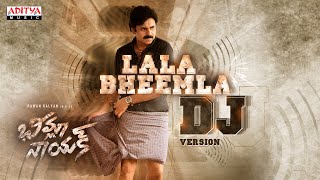 La La Bheemla DJ Version  BheemlaNayak  Pawan Kalyan Rana  Trivikram  SaagarKChandra ThamanS [upl. by Vera]