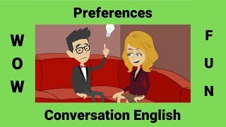 Expressing Preferences  ESL Conversations [upl. by Nwahsar]