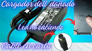 Reparacion cargador laptop dell 19 5v no enciende luz verde [upl. by Dnomzed751]