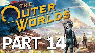 The Outer Worlds  Part 14 Full Game Walkthrough No Commentary Gameplay [upl. by Tammy908]