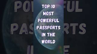 Top 10 Most Powerful Passports In the World  Strongest Passport  top10 passport [upl. by Rosabella35]