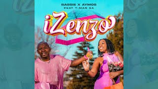 Bassie amp Aymos Ft TMan SA Izenzo Official Audio [upl. by Kendell]