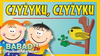 Czyżyku czyżyku  piosenka dla dzieci  Babadu TV [upl. by Attolrac788]