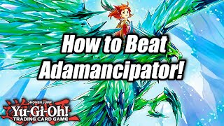 YuGiOh How to Beat Adamancipator [upl. by Amatruda]