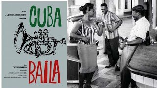 Cuba Baila Película 82 Año 1960 Raquel Revuelta Alfredo Perojo Humberto García Espinosa [upl. by Annairt]