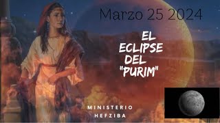 EL ECLIPSE DEL “PURIM” PERSECUCION CONTRA ISRAEL [upl. by Ainahtan693]