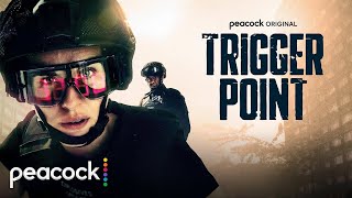 Trigger Point  Official Trailer  Peacock Original [upl. by Siskind]