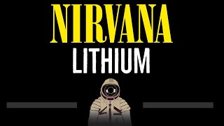 Nirvana • Lithium CC 🎤 Karaoke Instrumental Lyrics [upl. by Bravar860]