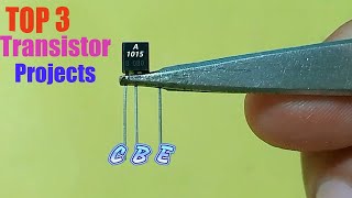 Simple amp Useful Transistor Projects TOP3 Transistor ProjectsA1015 [upl. by Sutton68]