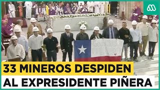 Último adiós de los 33 mineros al expresidente Sebastián Piñera [upl. by Dawson776]