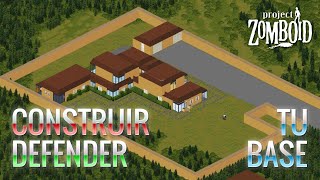 Como construir y defender tu base  Project Zomboid [upl. by Anihtyc]