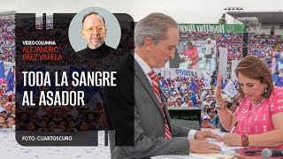 Toda la sangre al asador Por Alejandro Páez Varela ¬ Video columna [upl. by Erinna306]