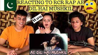 RCR RAPPER  AE DIL H MUSHKIL  PAKISTANIS REACTION [upl. by Nannarb]