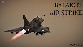 OPERATION BANDAR Full Movie  BALAKOT AIR STRIKE IAF pulwamaattack balakotairstrike [upl. by Naujad]