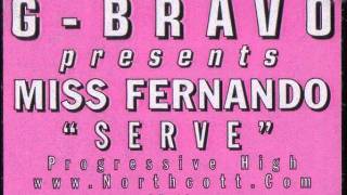 GBravo Presents Miss Fernando  Serve Original Dirty Club Mix [upl. by Nnaer]