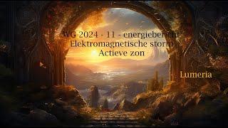 WG2024  11  Energiebericht Elektromagnetische storm amp Zonnevlammen [upl. by Sarene]