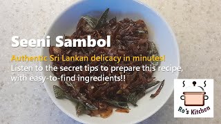 Seeni sambol  Super easy  Authentic Sri Lankan Recipe  Caramelized Onion Relish [upl. by Lavella]