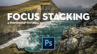 How to FOCUS STACK your PHOTOS in PHOTOSHOP the SIMPLE way [upl. by Scherle]