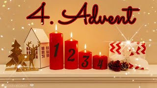 Schönen 4 Advent 🕯️🕯️🕯️🕯️ 🎄 4 Adventswochenende 🎊 [upl. by Ainoloppa]