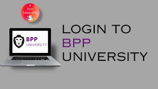 How To Login To BPP University  BPP University Portal Access  BPP Student Login Guide [upl. by Solita]