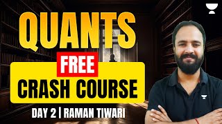 Day 2  Quants Free Crash Course  Raman Tiwari [upl. by Scotti]