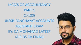 MCQs of Accountancy 1100  JKSSB  Panchayat Accounts Exam  Part 1  CA MOHAMAD LATEEF [upl. by Eical]