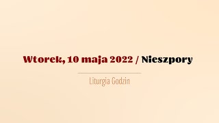 Nieszpory  10 maja 2022 [upl. by Ekihc]