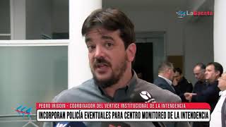 Incorporan Policía Eventuales para centro de monitoreo de la Intendencia [upl. by Aicilak]