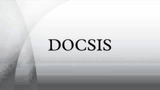 DOCSIS [upl. by Bartley399]