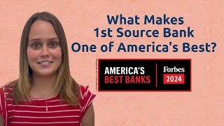 Forbes 2024  Americas Best Banks 14  Empowering Better Financial Futures  1st Source Bank [upl. by Yelrak895]