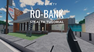 Roblox Notoriety  How to stealth RO  BANK [upl. by Behm]