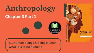 Anthropology Chapter 3  Part 1  Human Diversity Comparative Approach [upl. by Hopfinger995]