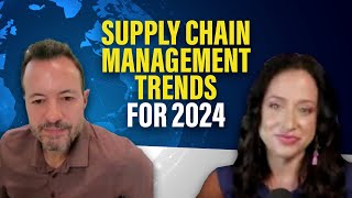 Supply Chain Management Trends for 2024 and Beyond [upl. by Sanoj774]