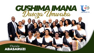 Igitaramo cyo Gushima Imana  Chorale ABASARUZI [upl. by Coonan]