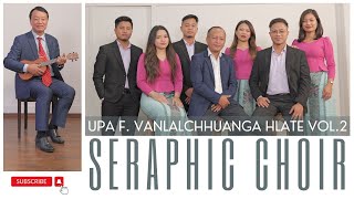 SERAPHIC CHOIR  Upa F Vanlalchhuanga Hlate Trailer [upl. by Baxie]