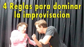 4 REGLAS BÁSICAS PARA SABER IMPROVISAR showmustgoon impro [upl. by Lizette]