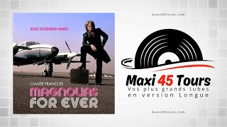 Claude François ★ Magnolias for Ever  Mikeandtess Extended Mix [upl. by Clement]