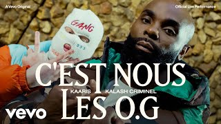 Kaaris Kalash Criminel  Cest nous les OG Official Live Performance  Vevo [upl. by Godden281]