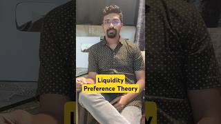 Liquidity Preference Theory by JM Keynes shortsvideo economics economy [upl. by Gilmore]