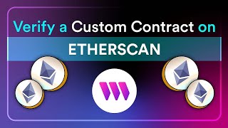 How to Verify a Custom Contract on Etherscan using a Dashboard [upl. by Juliane992]