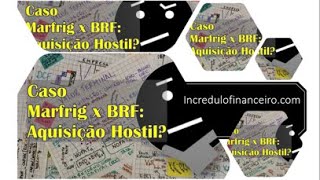 Caso Marfrig x BRF Aquisição Hostil [upl. by Aretina]