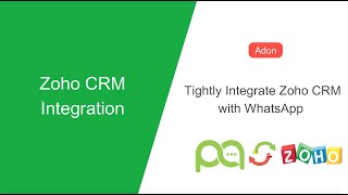 WhatsApp API Integration with Zoho CRM [upl. by Siul601]